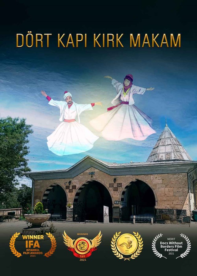 Dört Kapı Kırk Makam (2021) Uzun Metraj Belgesel Süre: 01:04:50